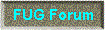 [ FUG Diskusionsforum ]